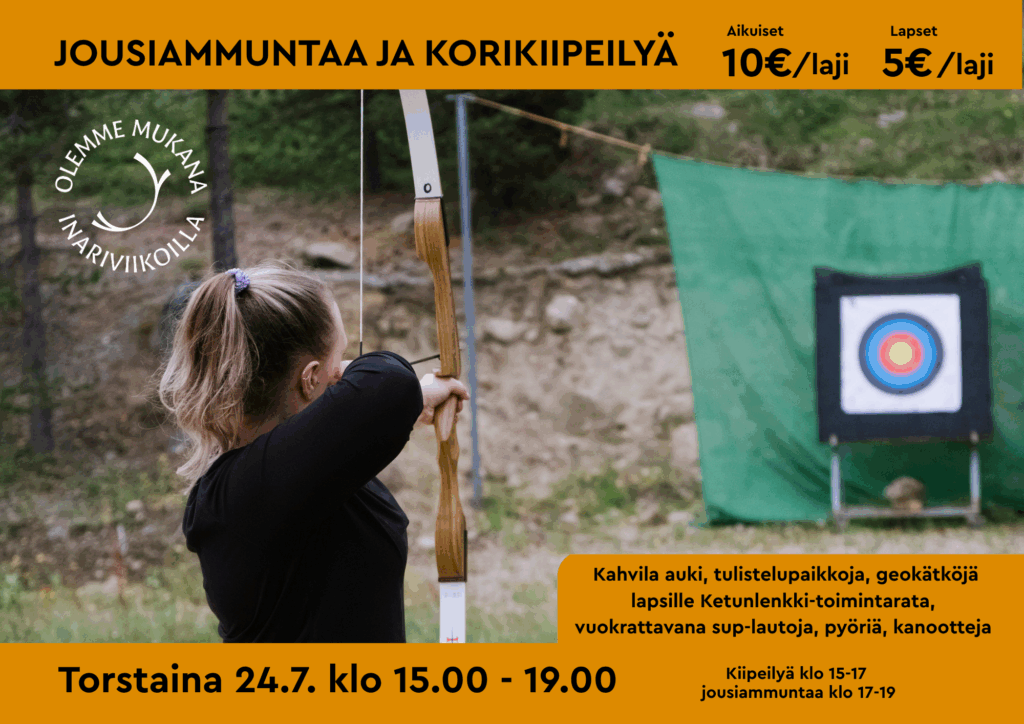 Jousiammuntaa ja korikiipeilyä 24.7.2025 klo 15-19